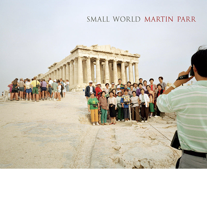 MARTIN PARR: Small World - 2007 edition - dewi lewis publishing