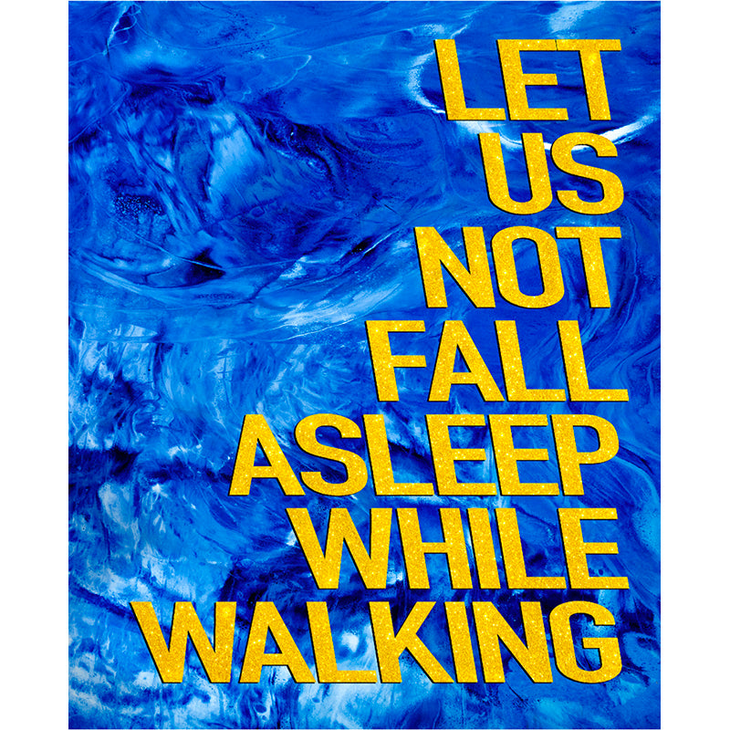 DAVID DENIL: Let Us Not Fall Asleep While Walking