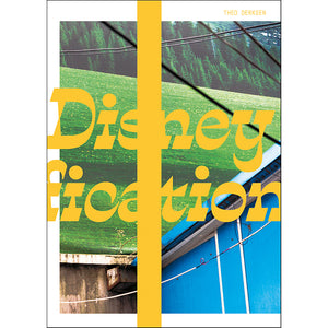 THEO DERKSEN: Disneyfication