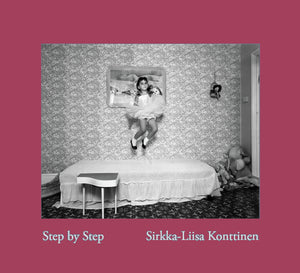 Sirkka-Liisa Konttinen: Step By Step