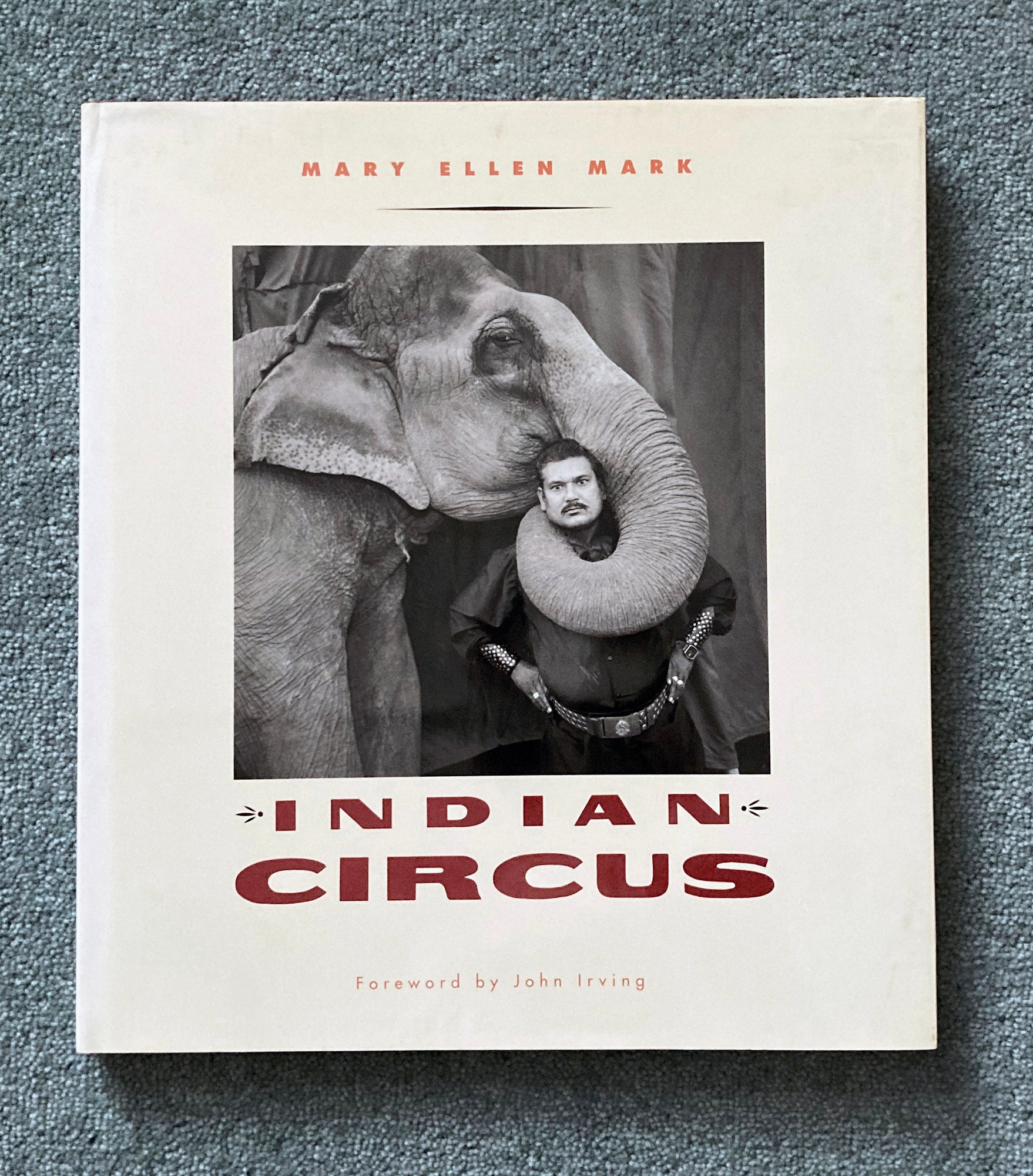 MARY ELLEN MARK: Indian Circus