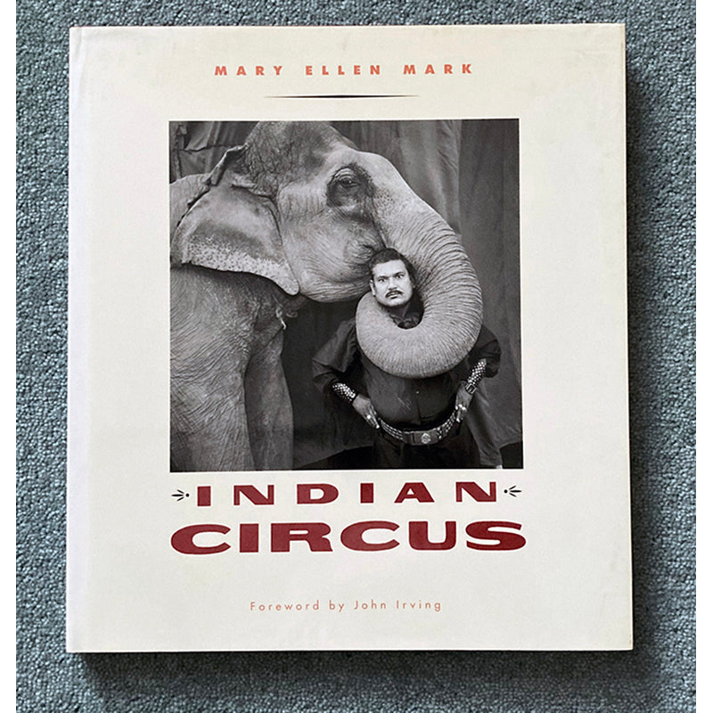 MARY ELLEN MARK: Indian Circus