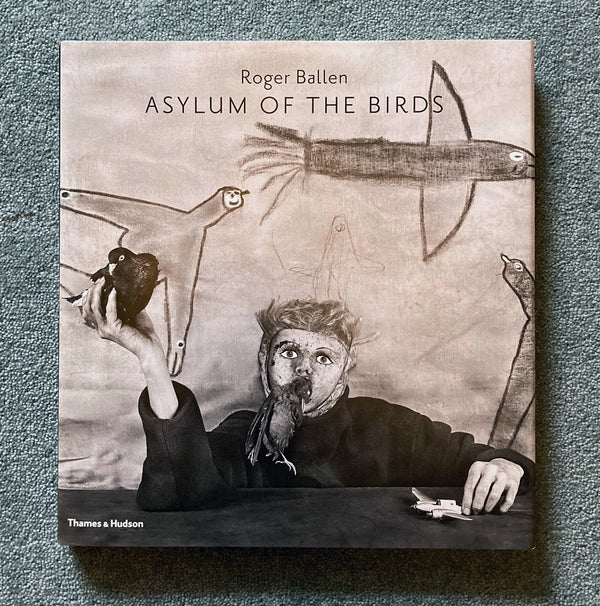 roger-ballen-asylum-of-the-birds-dewi-lewis-publishing