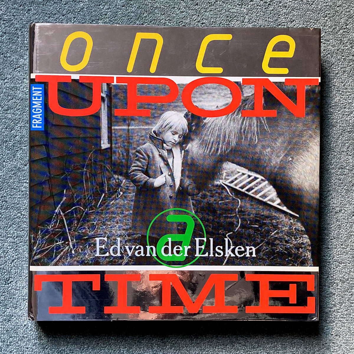 【ONCE UPON TIME:Edvan der Elsken】1991年 ED VAN DER ELSKEN: Once Upon A Time - dewi lewis publishing