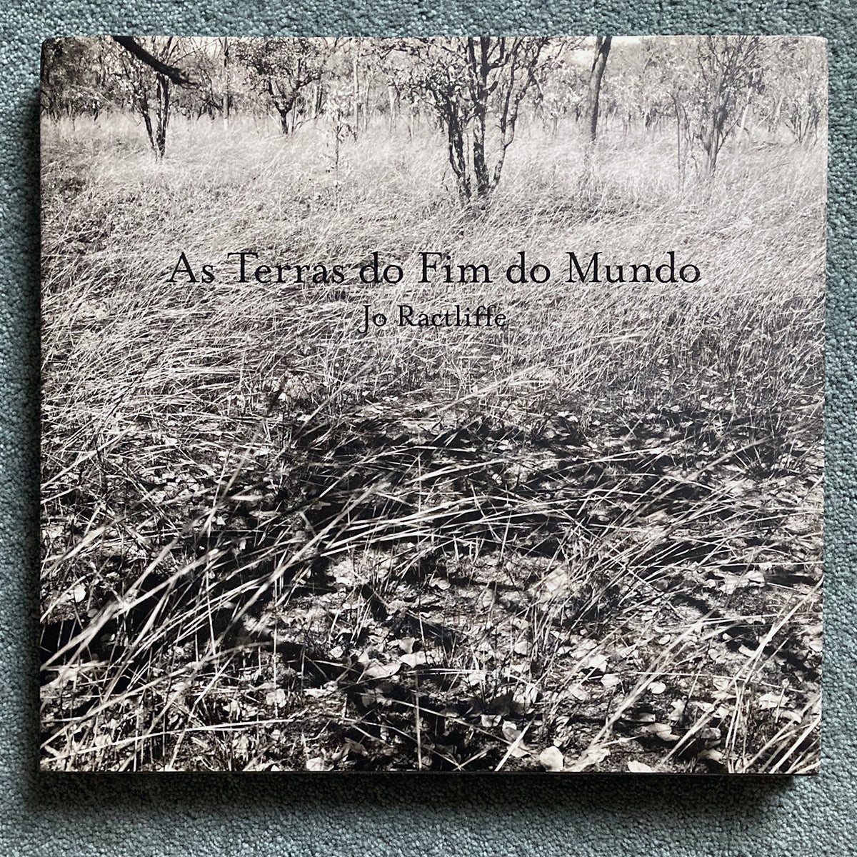 JO RACTLIFFE: As Terras do Fim do Mundo