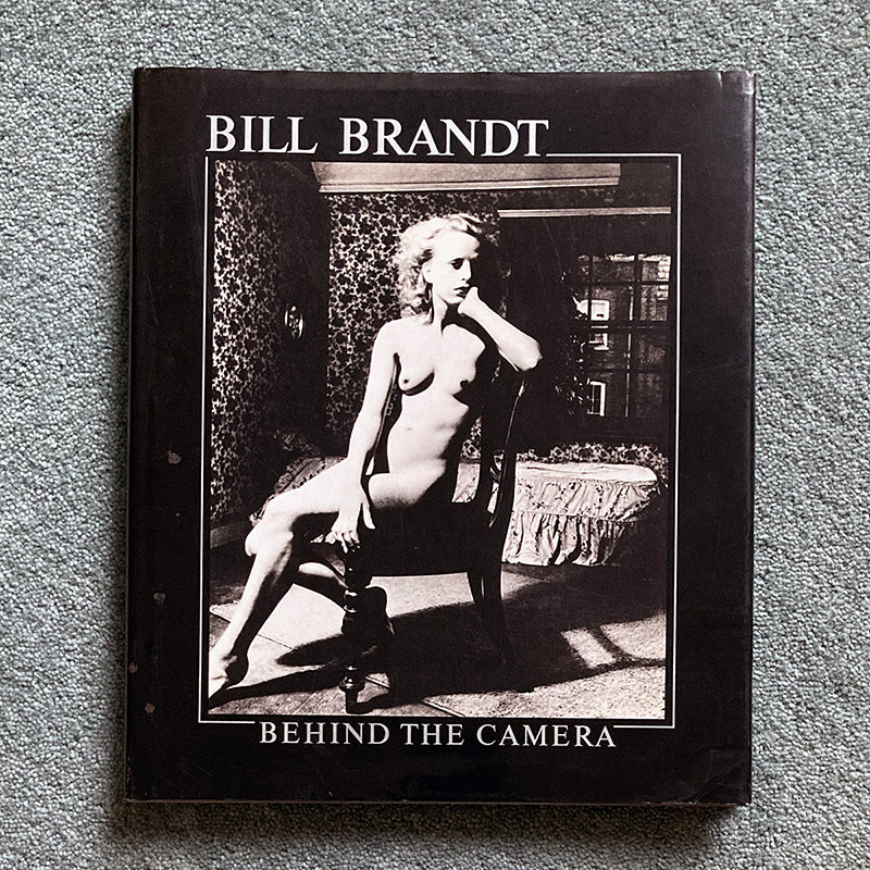 BILL BRANDT: Behind The Camera