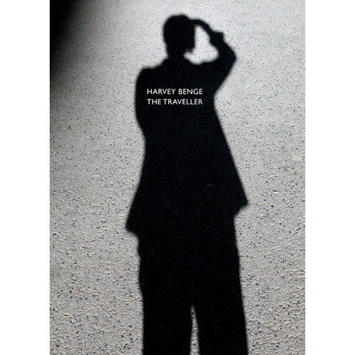 HARVEY BENGE: The Traveller