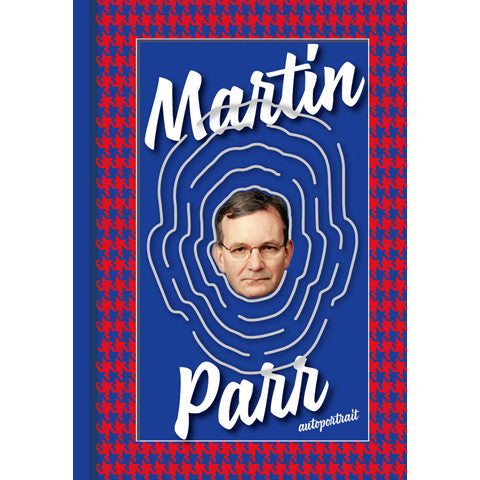 MARTIN PARR: AUTOPORTRAIT - dewi lewis publishing