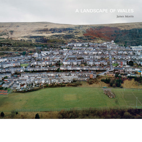 A Landscape Of Wales by James Morris