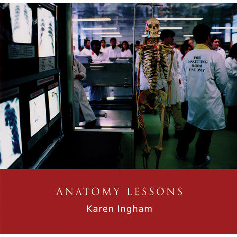 KAREN INGHAM: Anatomy Lessons