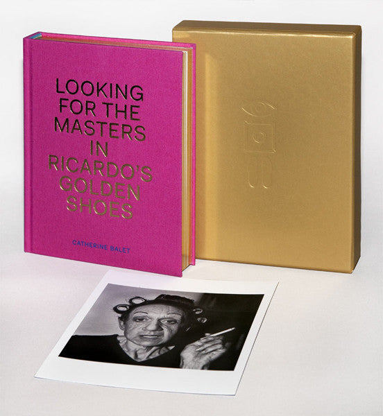 CATHERINE BALET: Looking For The Masters in Ricardo's Golden Shoes - Special Edition