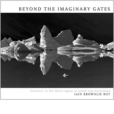 IAIN BROWNLIE ROY: Beyond The Imaginary Gates