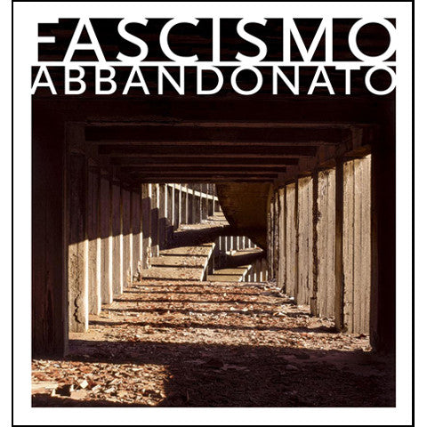 DAN DUBOWITZ: Fascismo Abbandonato