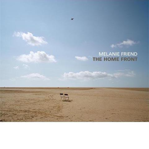 MELANIE FRIEND: The Home Front