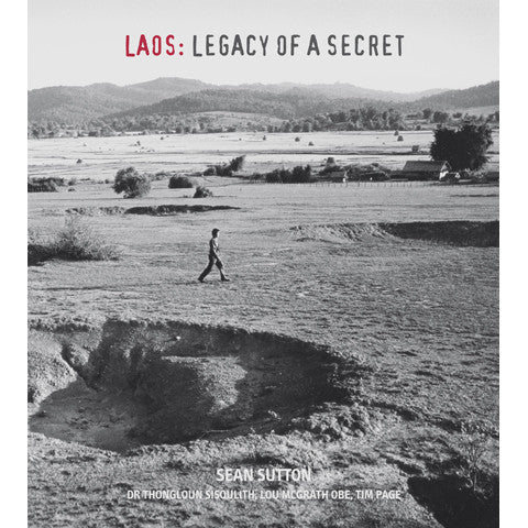 SEAN SUTTON: Laos: Legacy of a Secret