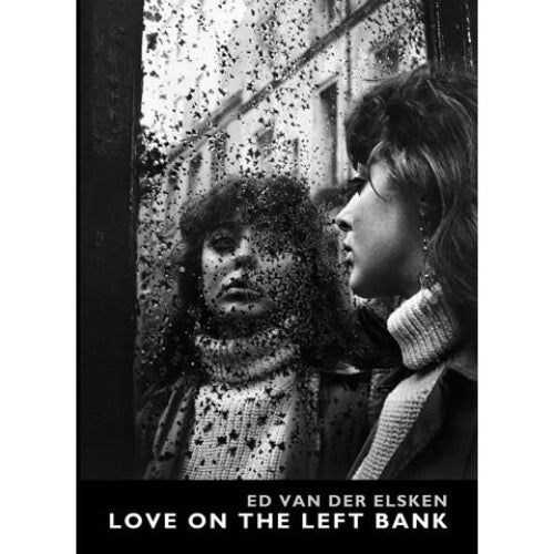 ED VAN DER ELSKEN: Love on the Left Bank