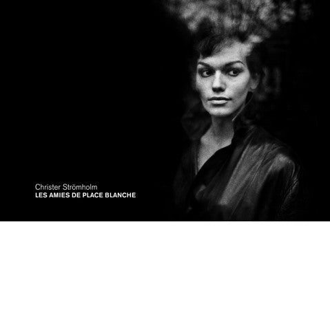 CHRISTER STRÖMHOLM: Les Amies de Place Blanche