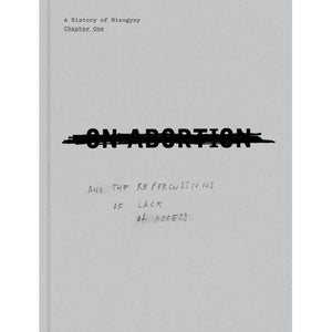 LAIA ABRIL: ON ABORTION (LAST FEW COPIES)