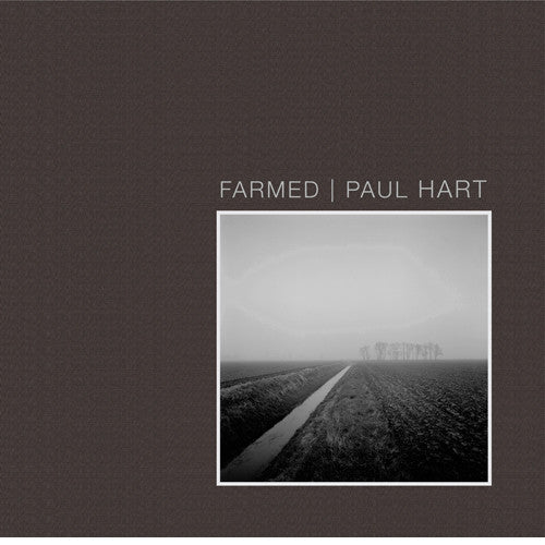 PAUL HART: Farmed