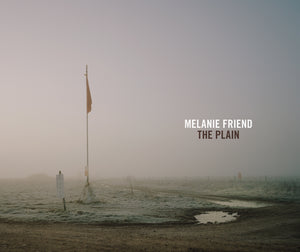 MELANIE FRIEND: The Plain