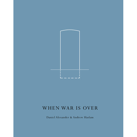 DANIEL ALEXANDER: When War Is Over