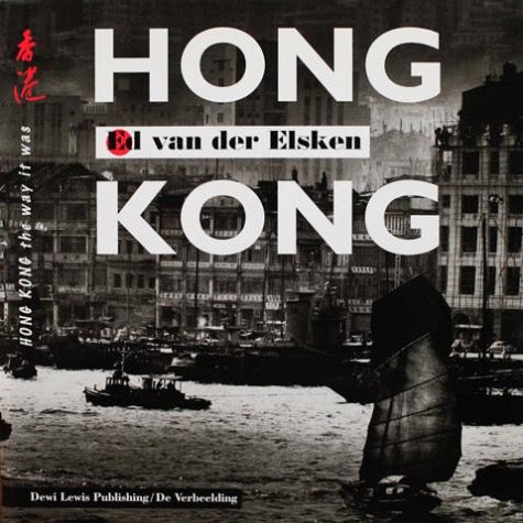 ED VAN DER ELSKEN: Hong Kong